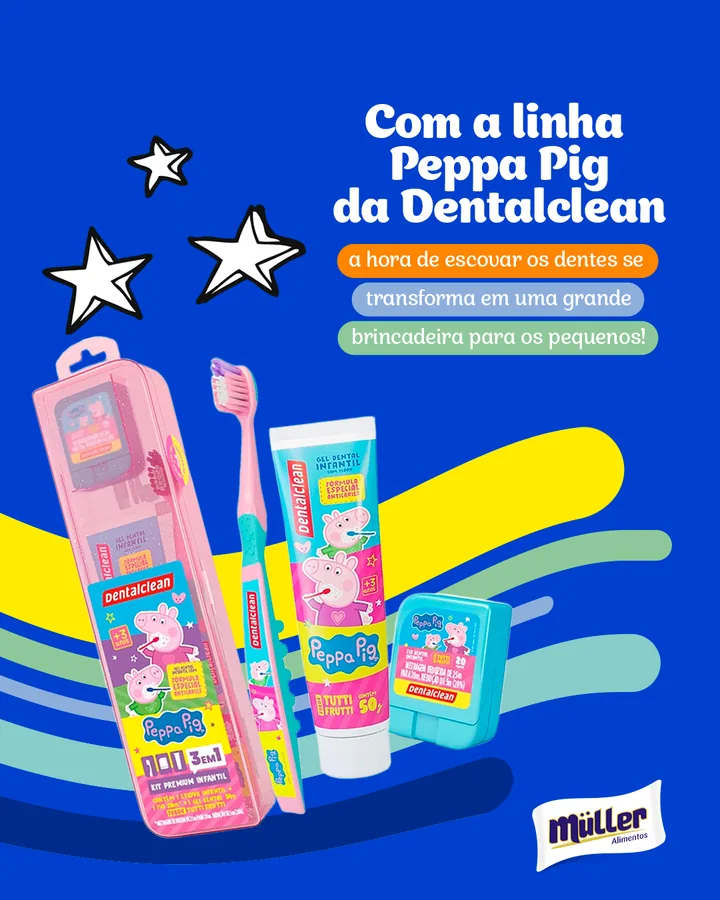 Linha Peppa Pig da Dentalclean: escovar os dentes vira brincadeira